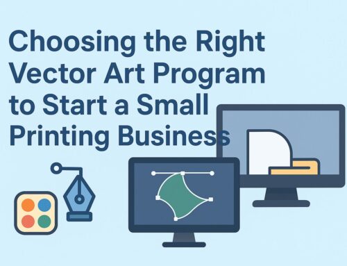 Choosing the Right Vector Art Program to Start a Small Printing Business