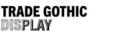 Trade Gothic