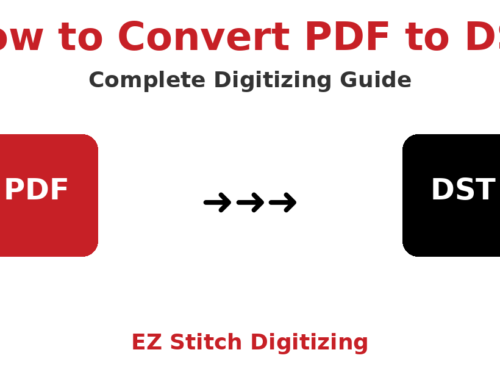 How to Convert PDF to DST Embroidery File: The Complete Digitizing Guide